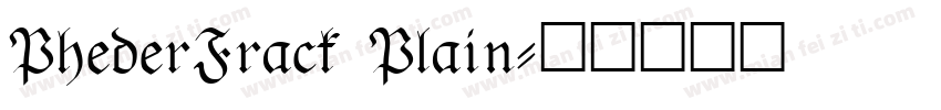 PhederFrack Plain字体转换